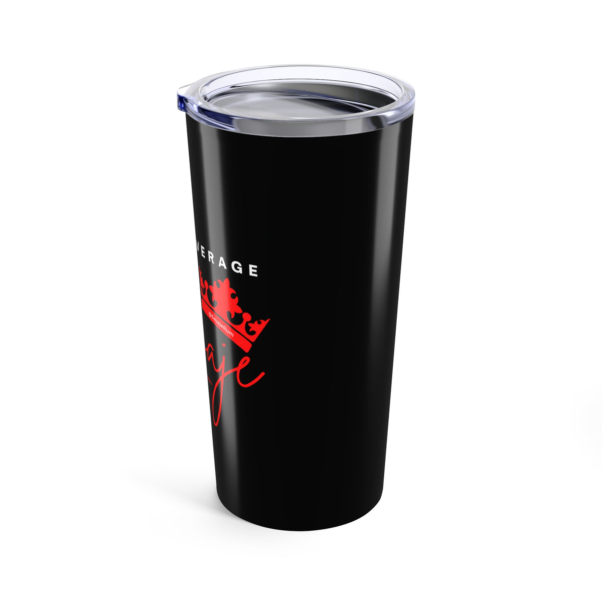 Don't Be Average - Tumbler 20oz