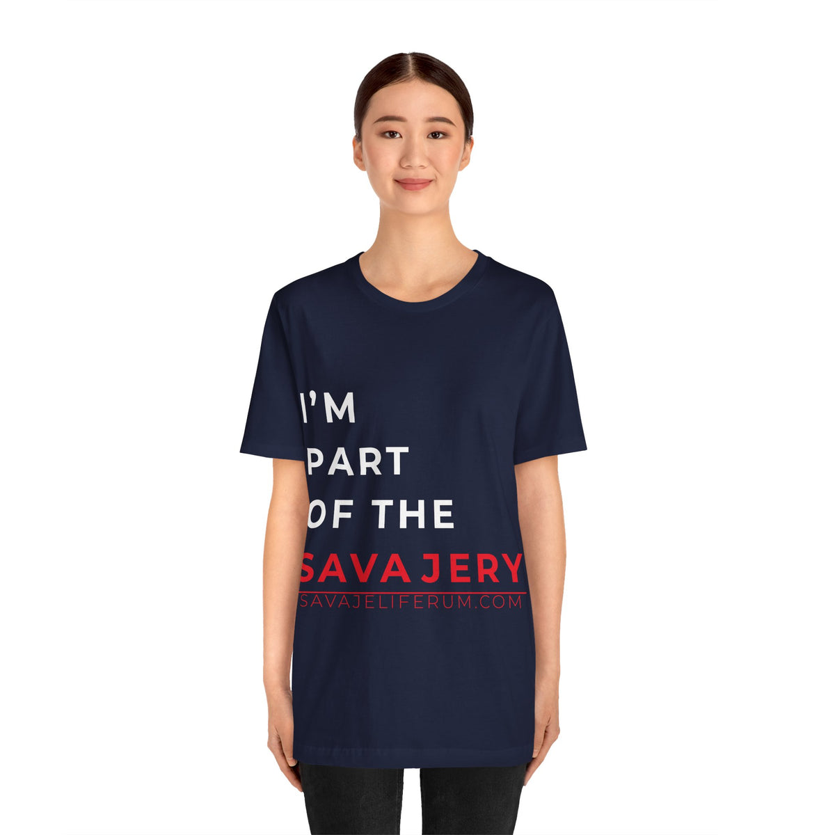 I'm Part of the Savagery - Unisex Jersey Short Sleeve Tee