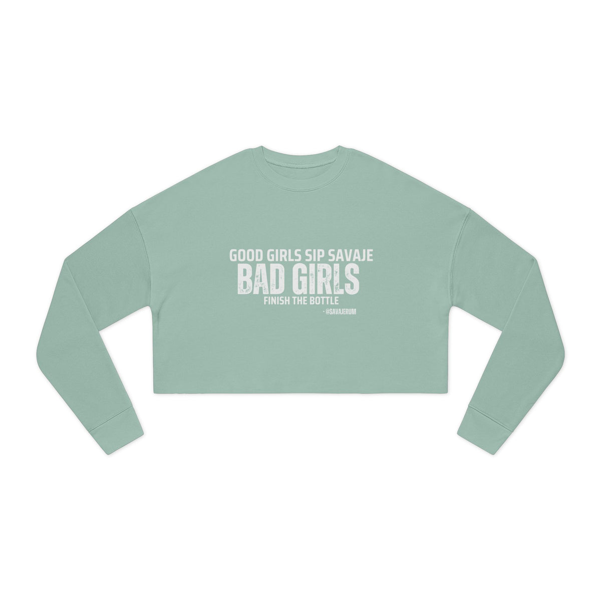 Good Girls Sip - Women's Cropped Sweatshirt
