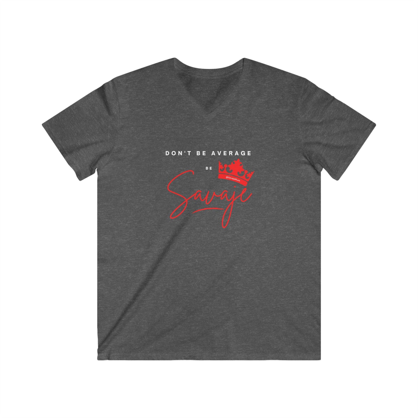 Don't Be Average - Men's Fitted V-Neck Short Sleeve Tee