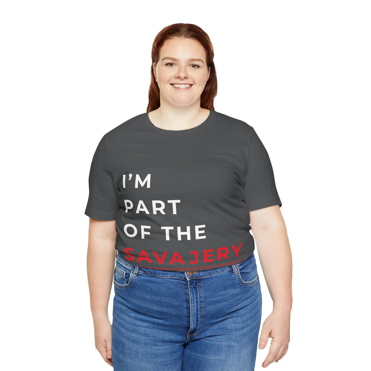I'm Part of the Savagery - Unisex Jersey Short Sleeve Tee