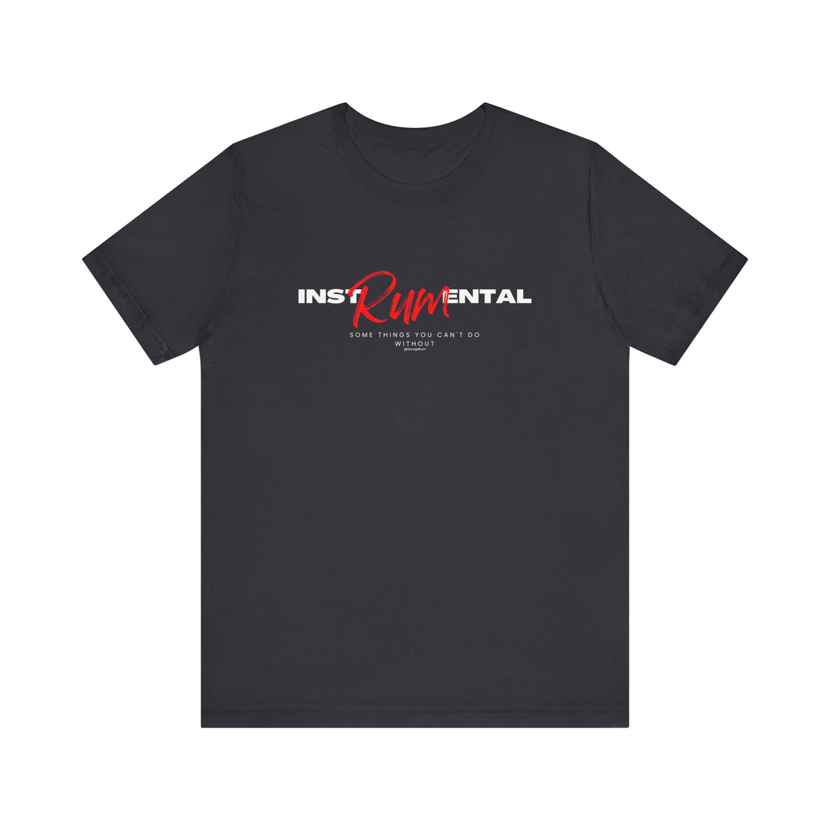 Savaje Rum 'InstRUMental - Some Things You Can't Do Without' T-Shirt